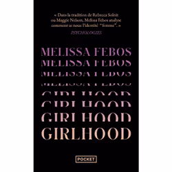 ISBN Girlhood : Le livre de Melissa Febos, société, 336 pages