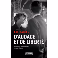 ISBN D'audace et de liberté : Le livre de Akli Tadjer, Roman, 264 pages