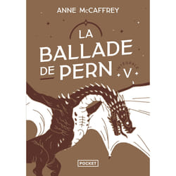 ISBN La ballade de Pern - Intégrale V : Le livre de Anne McCaffrey
