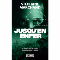 ISBN Jusqu'en enfer : Le livre de Stéphane Marchand, Thrillers, 448 pages
