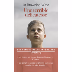 ISBN Une terrible délicatesse : Le livre de Jo Browning Wroe, Roman, 496 pages