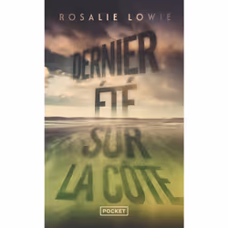 ISBN Dernier été sur la côte : Le livre de Rosalie Lowie, Roman, 512 pages