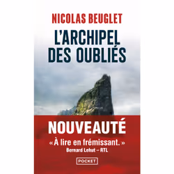 ISBN L'Archipel des oubliés : Le livre de Nicolas Beuglet, Thrillers, 400 pages