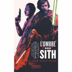 ISBN Star Wars - L'Ombre des Sith : Le livre de Adam Christopher, Roman, 672 pages