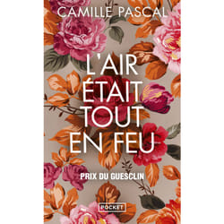 ISBN L'Air était tout en feu : Le livre de Camille Pascal