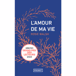 ISBN L'Amour de ma vie : Le livre de Rosie Walsh, Roman, 512 pages