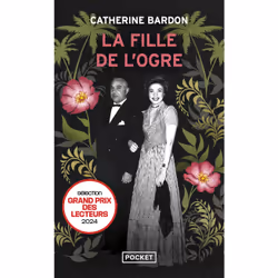 ISBN La Fille de l'ogre : Le livre de Catherine Bardon, Roman, 504 pages