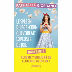 ISBN Le spleen du pop-corn qui voulait exploser de joie : Le livre de Raphaëlle Giordano, Roman, 336 pages
