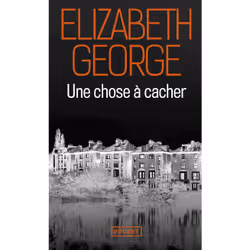 ISBN Une chose à cacher : Le livre de Elizabeth George, Thrillers, 864 pages