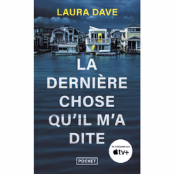 ISBN La dernière chose qu'il m'a dite : Le livre de Laura Dave, Thrillers, 368 pages