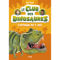 ISBN Le club des dinosaures - Tome 01 L'attaque du T. Rex : Le livre de Rex Stone, Louise Forshaw, Roman, 96 pages