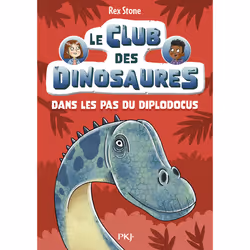 ISBN Le club des dinosaures - Tome 04 Dans les pas du diplodocus : Le livre de Rex Stone, Louise Forshaw, Roman, 96 pages