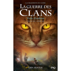 ISBN La Guerre des clans Cycle VII - Tome 3 Voile d'ombres : Le livre de Erin Hunter