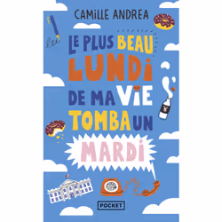 ISBN Le plus beau lundi de ma vie tomba un mardi : Le livre de Camille Andrea, Roman, 224 pages