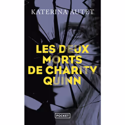 ISBN Les Deux morts de Charity Quinn : Le livre de Katerina Autet, Thrillers, 304 pages