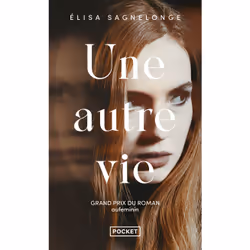 ISBN Une autre vie : Le livre de Elisa Sagnelonge, Roman, 288 pages
