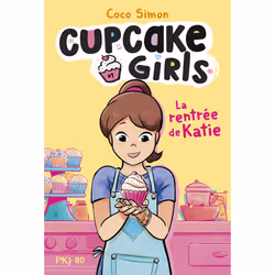 ISBN Cupcake Girls - La bande dessinée - Tome 1 La rentrée de Katie : Le livre de Coco Simon, Giulia Campobello, Humoristique ...