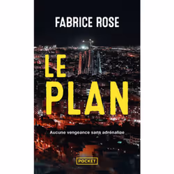 ISBN Le Plan : Le livre de Fabrice Rose, Thrillers, 320 pages