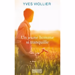 ISBN Un jeune homme si tranquille : Le livre de Yves Viollier, Roman, 208 pages