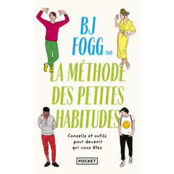 ISBN Changer sa vie, la méthode des Petites Habitudes : Le livre de BJ Fogg