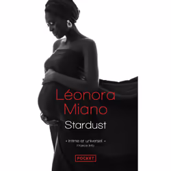 ISBN Stardust : Le livre de Léonora Miano, Roman, 160 pages