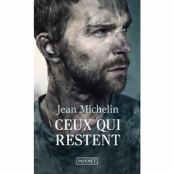 ISBN Ceux qui restent : Le livre de Jean Michelin, Roman, 256 pages