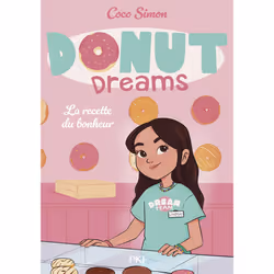 ISBN Donut Dreams - Tome 1 La recette du bonheur : Le livre de Coco Simon, Roman, 128 pages