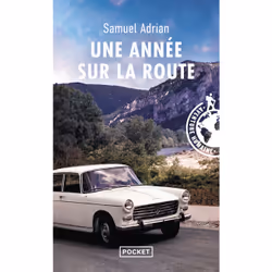ISBN Une année sur la route : Le livre de Samuel Adrian, société, 256 pages