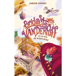 ISBN Bridget Vanderpuff - Tome 3 et le vol du fouet doré : Le livre de Martin Stewart, Marine Gosselin