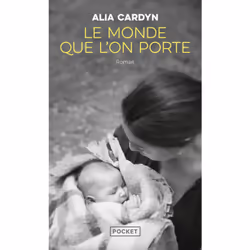 ISBN Le Monde que l'on porte : Le livre de Alia Cardyn, Roman, 264 pages