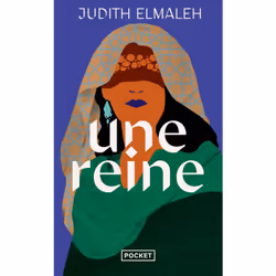 ISBN Une Reine : Le livre de Judith Elmaleh, Roman, 224 pages