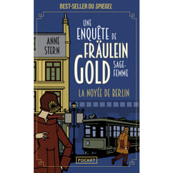 ISBN La Noyée de Berlin - Une enquête de Fräulein Gold, sage-femme T1 : Le livre de Anne Stern