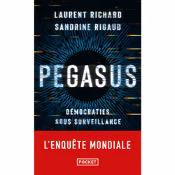 ISBN Pegasus - Démocraties sous surveillance : Le livre de Laurent Richard, Sandrine Rigaud, société, 480 pages
