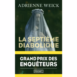 ISBN La Septième Diabolique : Le livre de Adrienne Weick, Thrillers, 320 pages