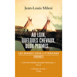 ISBN Au loin, quelques chevaux, deux plumes... : Le livre de Jean-Louis Milesi