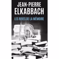 ISBN Les Rives de la mémoire : Le livre de Jean-Pierre Elkabbach, biographie, 528 pages