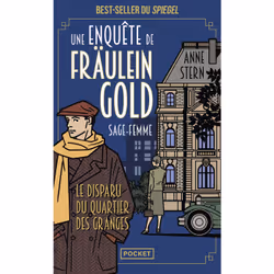 ISBN Une enquête de Fraulein Gold, sage-femme T2 - Le disparu du quartier des granges : Le livre de Anne Stern, Roman, 480 pa ...