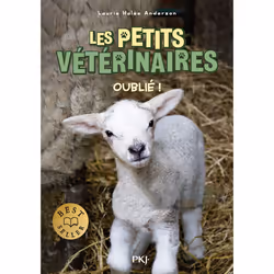 ISBN Les petits veterinaires - tome 17 : Oublie ! : Le livre de Laurie Halse Anderson, Roman, 144 pages