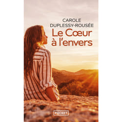 ISBN Le coeur à l'envers : Le livre de Carole Duplessy-Rousée