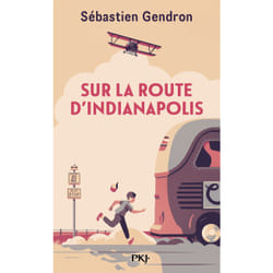ISBN Sur la route d'Indianapolis : Le livre de Sébastien Gendron