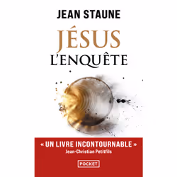ISBN Jésus, l'enquête : Le livre de Jean Staune, Science & nature, 384 pages
