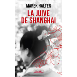 ISBN La Juive de Shanghaï : Le livre de Marek Halter