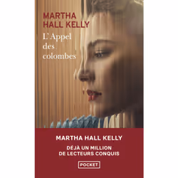 ISBN L'Appel des colombes : Le livre de Martha Hall Kelly, Roman, 736 pages