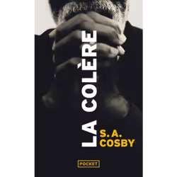 ISBN La Colere : Le livre de S. A. Cosby, Thrillers, 400 pages