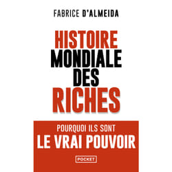 ISBN Histoire mondiale des riches : Le livre de Fabrice d&#039;Almeida