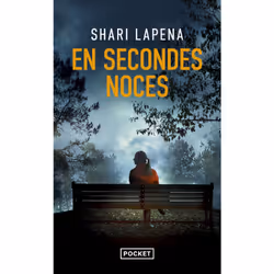 ISBN En secondes noces : Le livre de Shari Lapena, Thrillers, 384 pages