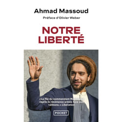 ISBN Notre liberté : Le livre de Ahmad Massoud, Olivier Weber