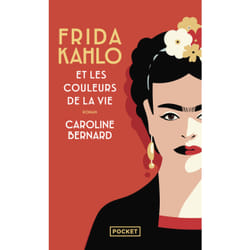 ISBN Frida Kahlo et les couleurs de la vie : Le livre de Caroline Bernard