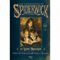 ISBN Spiderwick Tome 1 : le livre magique : Le livre de Tony DiTerlizzi, Holly Black, Roman, 152 pages
