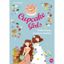ISBN Cupcake girls - Tome 33 Petits tracas et pièce montée : Le livre de Coco Simon, Roman, 144 pages